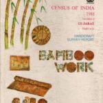 Census of India 1981 - Gujarat- Handicraft Survey Report- Bamboo Work