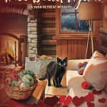 Knot Dead Again: 10 (Yarn Retreat Mystery)