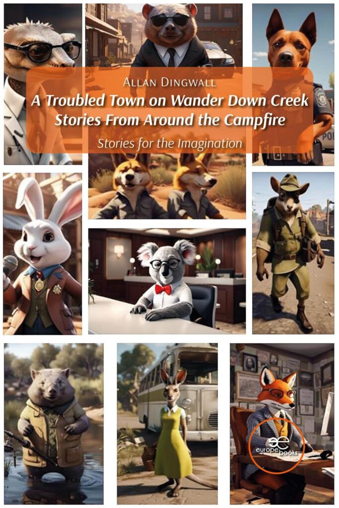 A troubled town on Wander Down Creek. Stories From Around the campfire (Build Universes)