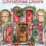 Christmas Doors Coloring Book: Deck the Doors with Holiday Spirit (Chartwell Coloring Books)