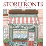 Creative Haven Storefronts Coloring Book (Adult Coloring Books: USA)