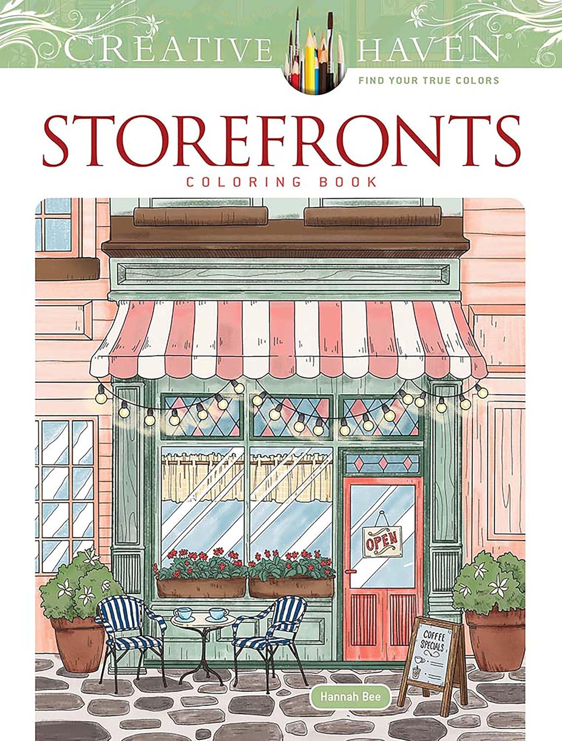 Creative Haven Storefronts Coloring Book (Adult Coloring Books: USA)