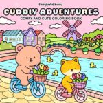 Cuddly Adventures: Coloring Book for Adults and Teens