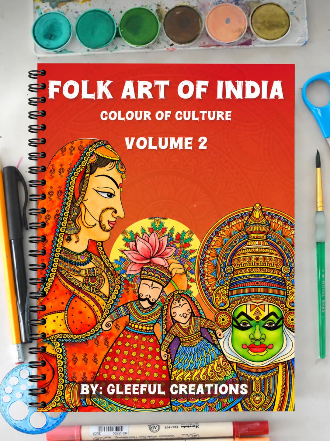 Folk Art of India:colour of culture-volume 2--Explore History & Traditional Indian Painting Styles | Beginner-Friendly Guide to 11 Tribal, Regional & Cultural Art Forms