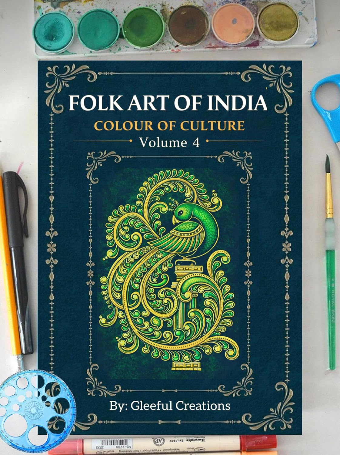 Folk Art of India:colour of culture-volume 4 Explore History & Traditional Indian Painting Styles | Beginner-Friendly Guide to 11 Tribal, Regional & Cultural Art Forms