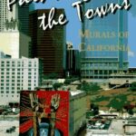 Painting the Town: Murals of California