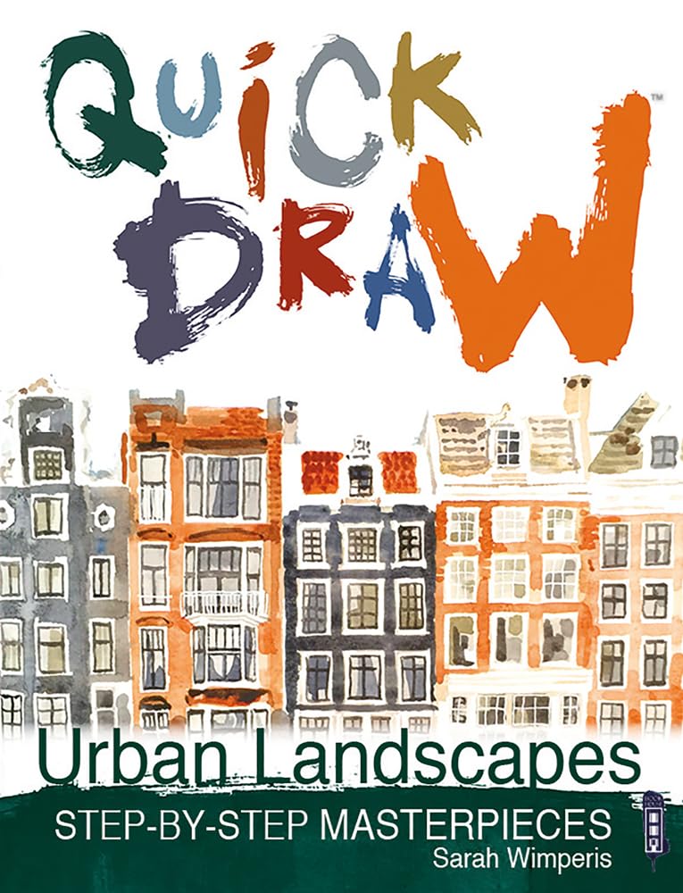 Quick Draw Urban Landscapes: Step-by-Step Masterpieces