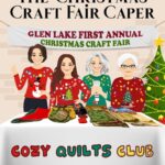 The Christmas Craft Fair Caper: 6 (A Cozy Quilts Club Mystery)
